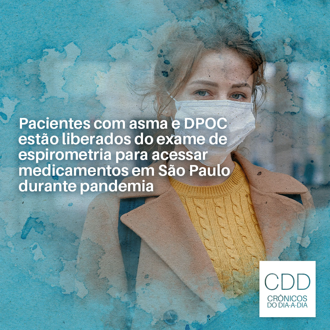 Pacientes com asma e DPOC estão liberados do exame de espirometria para acessar medicamentos em São Paulo durante pandemia